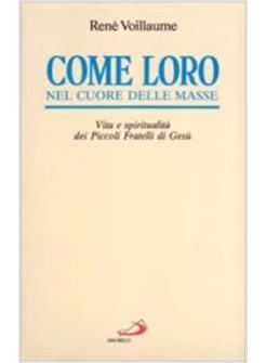 COME LORO NEL CUORE DELLE MASSE