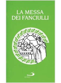 MESSA DEI FANCIULLI ORDINARIO (LA)