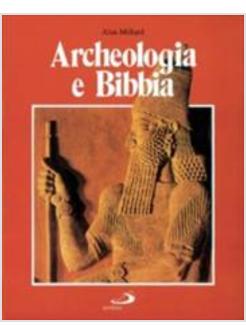 ARCHEOLOGIA E BIBBIA