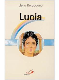 LUCIA VERGINE E MARTIRE DI SIRACUSA