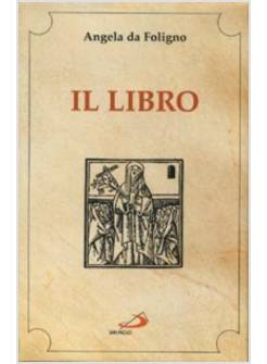 IL LIBRO DELLA BEATA ANGELA DA FOLIGNO