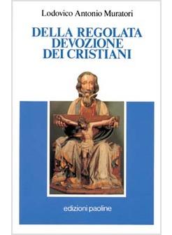 DELLA REGOLATA DEVOZIONE DEI CRISTIANI