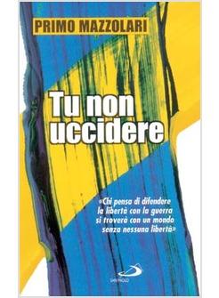 TU NON UCCIDERE