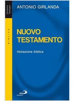 NUOVO TESTAMENTO INIZIAZIONE BIBLICA