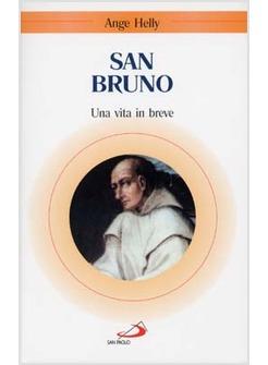 SAN BRUNO UNA VITA IN BREVE