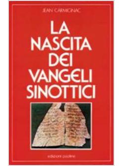 NASCITA DEI VANGELI SINOTTICI (LA)