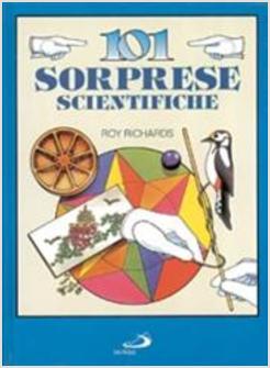 101 SORPRESE SCIENTIFICHE