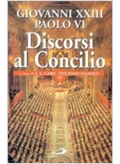 DISCORSI AL CONCILIO