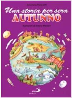 UNA STORIA PER SERA. AUTUNNO