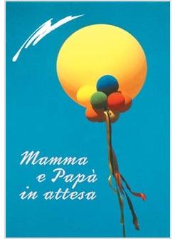 MAMMA E PAPA' IN ATTESA