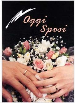 OGGI SPOSI