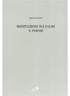 MEDITAZIONI SUI SALMI E POESIE TESTO ORIGINALE A FRONTE