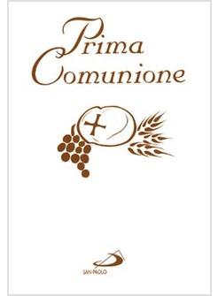 PRIMA COMUNIONE IL MIO AMICO GESU'