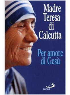 PER AMORE DI GESU'
