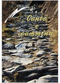 CANTA E CAMMINA