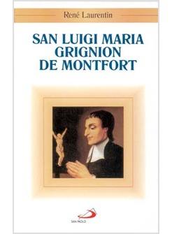 SAN LUIGI MARIA GRIGNION DE MONTFORT