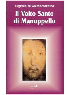 VOLTO SANTO DI MANOPPELLO (IL)