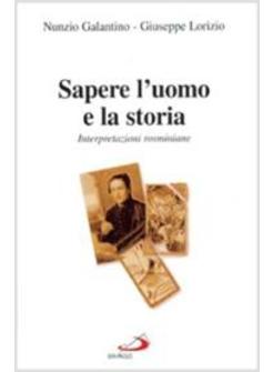 SAPERE L'UOMO E LA STORIA INTERPRETAZIONI ROSMINIANE