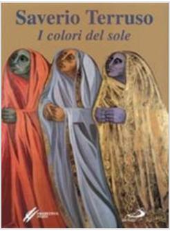 SAVERIO TERRUSO. I COLORI DEL SOLE