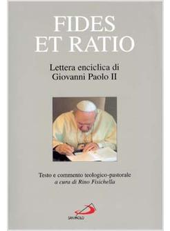 FIDES ET RATIO LETTERA ENCICLICA DI GIOVANNI PAOLO II