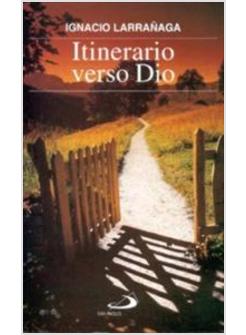 ITINERARIO VERSO DIO