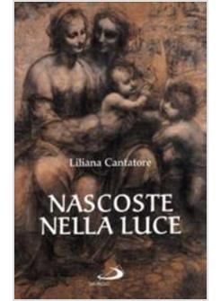 NASCOSTE NELLA LUCE