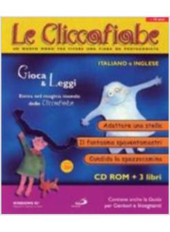 CLICCAFIABE CON CD-ROM IN ITALIANO E INGLESE (LE)
