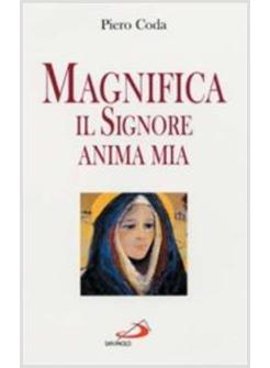 MAGNIFICA IL SIGNORE ANIMA MIA