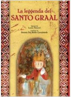 LEGGENDA DEL SANTO GRAAL (LA)