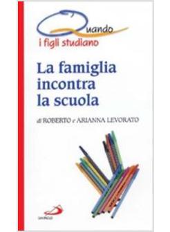 FAMIGLIA INCONTRA LA SCUOLA (LA)