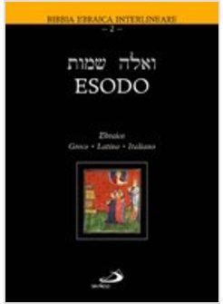 ESODO TESTO EBRAICO GRECO LATINO E ITALIANO