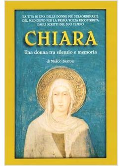 CHIARA UNA DONNA TRA SILENZIO E MEMORIA