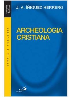 ARCHEOLOGIA CRISTIANA