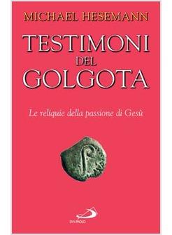 TESTIMONI DEL GOLGOTA