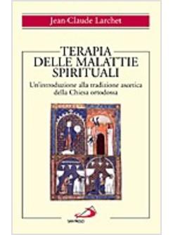 TERAPIA DELLE MALATTIE SPIRITUALI