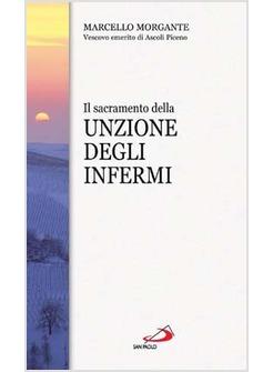 SACRAMENTO DELLA UNZIONE DEGLI INFERMI