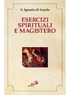 ESERCIZI SPIRITUALI E MAGISTERO