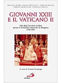 GIOVANNI XXIII E IL VATICANO II