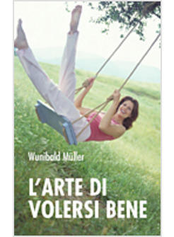 ARTE DI VOLERSI BENE