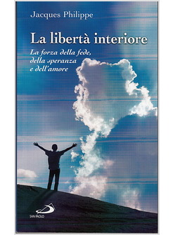 LA LIBERTA' INTERIORE 