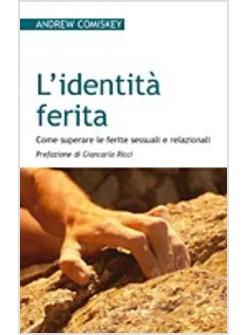 IDENTITA' FERITA