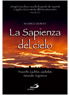 SAPIENZA DEL CIELO PROVERBI GIOBBE QOHELET SIRACIDE SAPIENZA