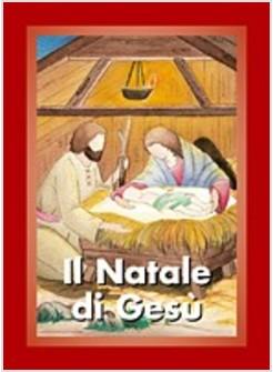 NATALE DI GESU' (IL)