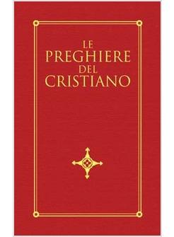 PREGHIERE DEL CRISTIANO