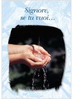 SIGNORE SE TU VUOI