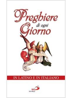 PREGHIERE DI OGNI GIORNO LATINO ITALIANO
