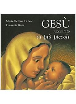 GESU' RACCONTATO AI PIU' PICCOLI