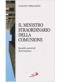 MINISTRO STRAORDINARIO DELLA COMUNIONE  SUSSIDIO PASTORALE DI