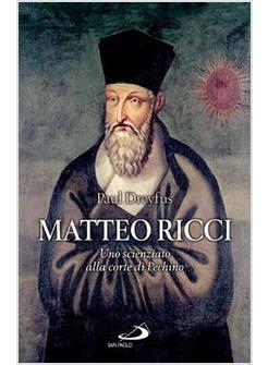 MATTEO RICCI UNO SCIENZIATO ALLA CORTE DI PECHINO