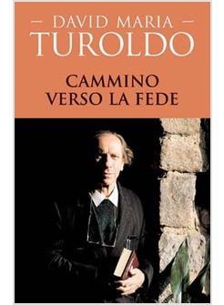 CAMMINO VERSO LA FEDE